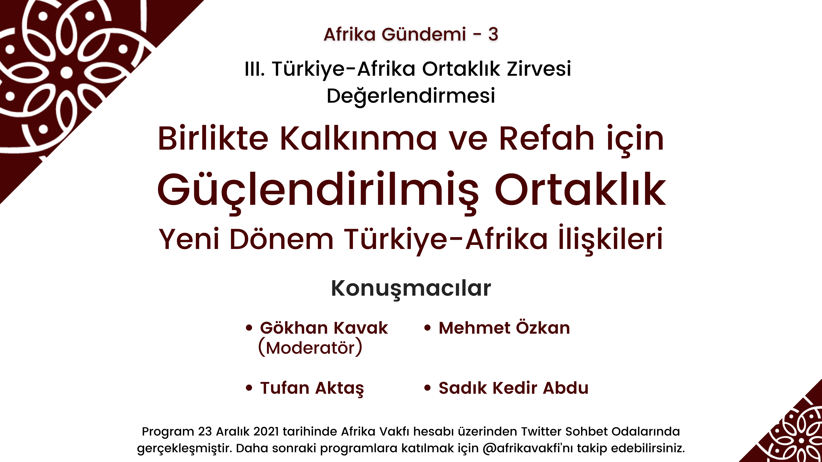 Yeni Dönem Türkiye-Afrika İlişkileri – Afrika Gündemi 3