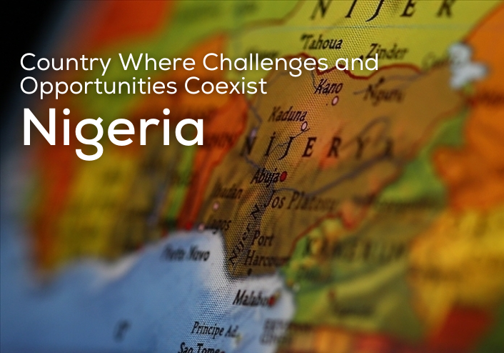 Country Where Challenges and Opportunities Coexist: Nigeria
